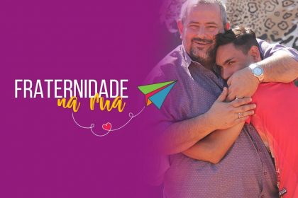 Fraternidade na Rua